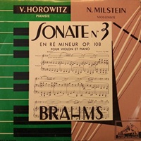RCA Victor : Horowitz - Brahms Violin Sonata No. 3 